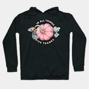 Give Thanks Hoodie